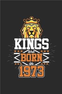 Kings Are Born In 1973