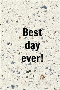 Best Day Ever!: Double Sided Terrazzo Funny Rude Slogan Best Day Ever!/What a Load of Old Shit Homework Book Notepad Notebook Composition Jotter and Journal Diary P