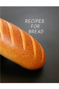 Recipes for Bread