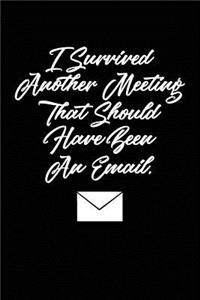 I Survived Another Meeting That Should Have Been an Email