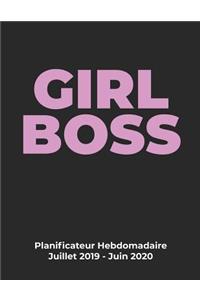 GIRL BOSS Planificateur Hebdomadaire Juillet 2019 - Juin 2020