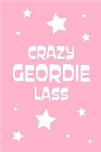 Crazy Geordie Lass