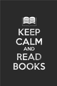 Keep Calm And Read Books