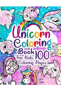 Unicorn coloring book for kids. 100 coloring pages