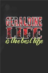 Geraldine Life Is The Best Life