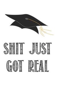 Shit Just Got Real