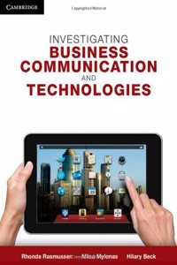 Investigating Business Communication and Technologies