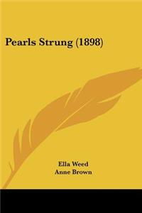 Pearls Strung (1898)