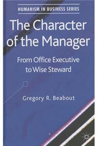 Character of the Manager