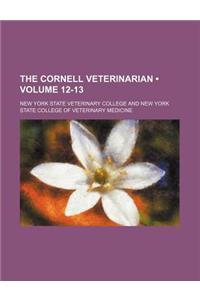 The Cornell Veterinarian (Volume 12-13)