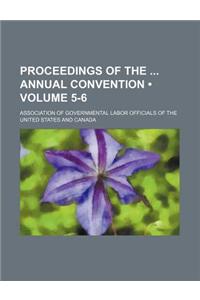 Proceedings of the Annual Convention (Volume 5-6)