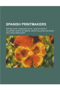 Spanish Printmakers