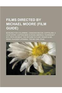 Films Directed by Michael Moore (Study Guide)