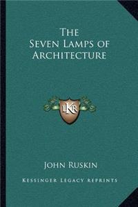 The Seven Lamps of Architecture