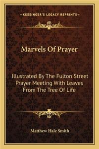 Marvels of Prayer