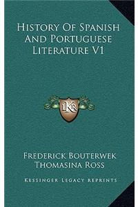 History Of Spanish And Portuguese Literature V1