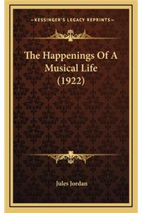 Happenings Of A Musical Life (1922)