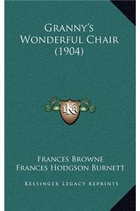 Granny's Wonderful Chair (1904)