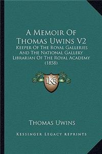 Memoir of Thomas Uwins V2