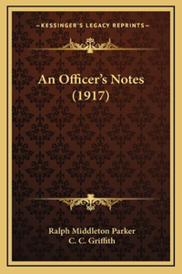 An Officer's Notes (1917)
