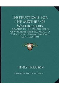 Instructions For The Mixture Of Watercolors