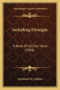Including Finnigin