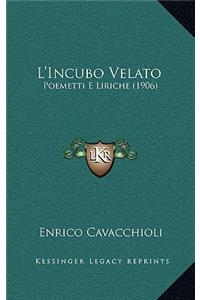 L'Incubo Velato