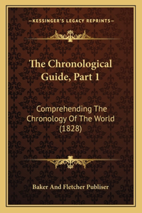 Chronological Guide, Part 1