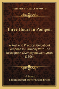 Three Hours In Pompeii