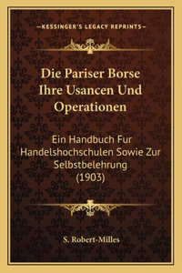 Die Pariser Borse Ihre Usancen Und Operationen