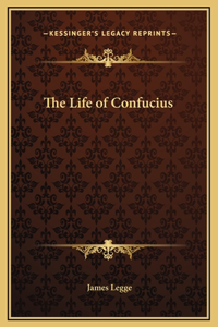 The Life of Confucius