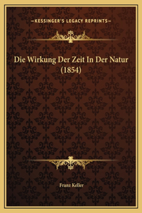 Die Wirkung Der Zeit In Der Natur (1854)