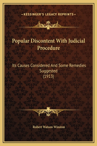 Popular Discontent With Judicial Procedure