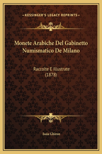 Monete Arabiche Del Gabinetto Numismatico De Milano