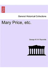 Mary Price, Etc. Vol. I