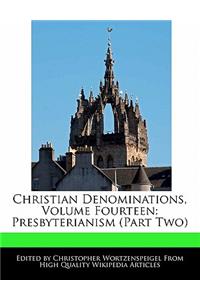 Christian Denominations, Volume Fourteen