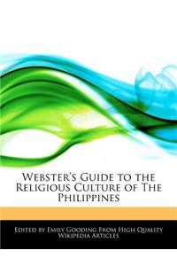 Webster's Guide to the Religious Culture of the Philippines
