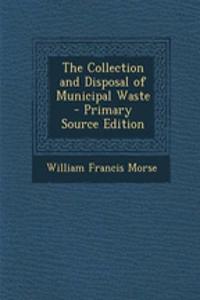 The Collection and Disposal of Municipal Waste