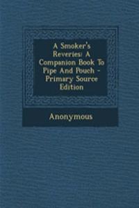 A Smoker's Reveries