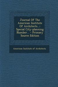 Journal of the American Institute of Architects...