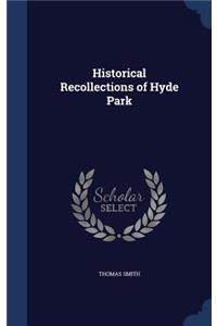 Historical Recollections of Hyde Park