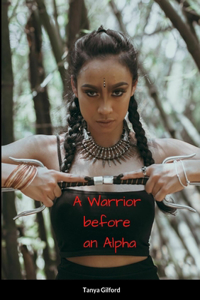 Warrior Before An Alpha