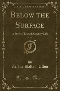 Below the Surface, Vol. 3 of 3