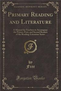 Primary Reading and Literature