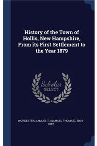 History of the Town of Hollis, New Hampshire, From its First Settlement to the Year 1879