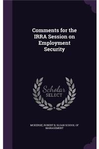 Comments for the IRRA Session on Employment Security