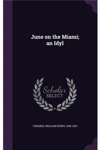 June on the Miami; an Idyl