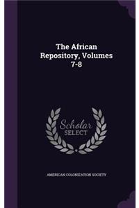 The African Repository, Volumes 7-8