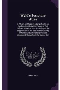 Wyld's Scripture Atlas