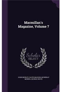 MacMillan's Magazine, Volume 7